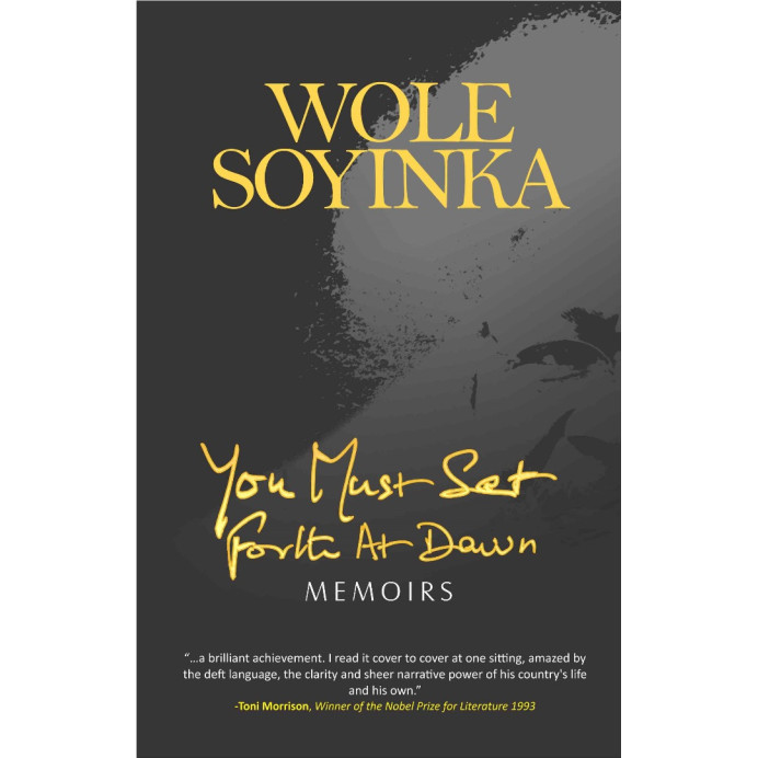 You Must Set Forth at Dawn - New Edition Wole Soyinka-Paperback