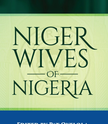 Nigerwives of Nigeria edited by Pat Oyelola