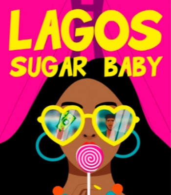 Lagos Sugar Baby by Ebere Joy Ekekwe - Paperback