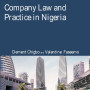 Company Law and Practice in Nigeria by Clement C. Chigbo