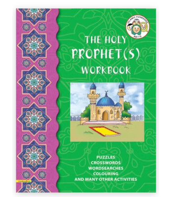My Holy Prophet(s) Workbook By Tahera Kassamali