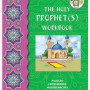 My Holy Prophet(s) Workbook By Tahera Kassamali