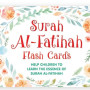Surah al-Fatihah Flash Cards By Tajwar Hasan