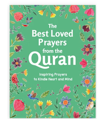 The Best-Loved Prayers from the Quran By Saniyasnain Khan-Hardcover