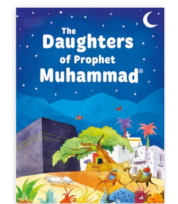 Daughters of the Prophet Muhammad By Sr. Nafees Khan-Hardcover