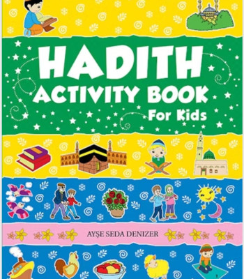 Hadith Activity Book By Ed. Tajwar Hassan