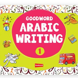Goodword Arabic Writing Book -1 By Mohd. Imran Erfani
