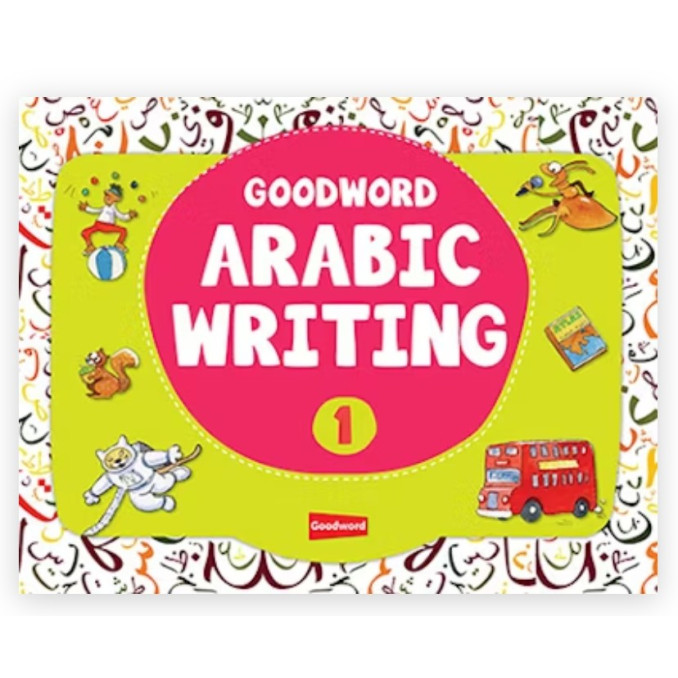 Goodword Arabic Writing Book -1 By Mohd. Imran Erfani