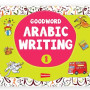 Goodword Arabic Writing Book -1 By Mohd. Imran Erfani