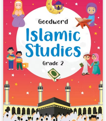 Goodword Islamic Studies Grade 2 (Art Paper) By Saniyasnain Khan