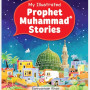 My Illustrated Prophet Muhammad Stories By Saniyasnain Khan