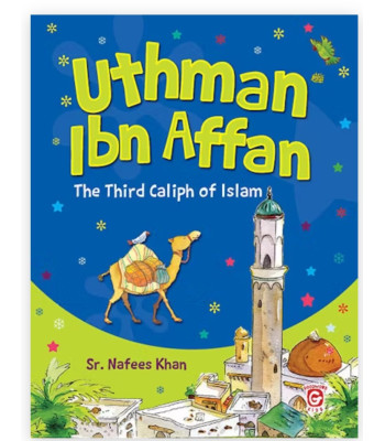 Uthman Ibn Affan By Sr. Nafees Khan-Paperback
