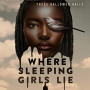 Where Sleeping Girls Lie by Àbíké-Íyímídé, Faridah -Hardcover