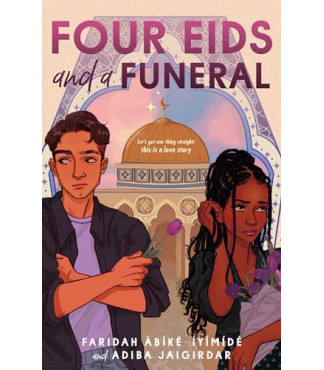 Four Eids and a Funeral by Àbíké-Íyímídé, Faridah Jaigirdar, Adiba-Hardcover
