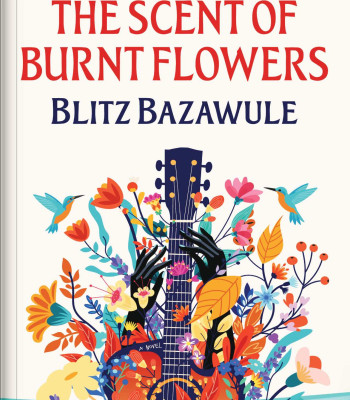 The Scent of Burnt Flowers Novel By Blitz Bazawule- Paperback - 28 May 2025