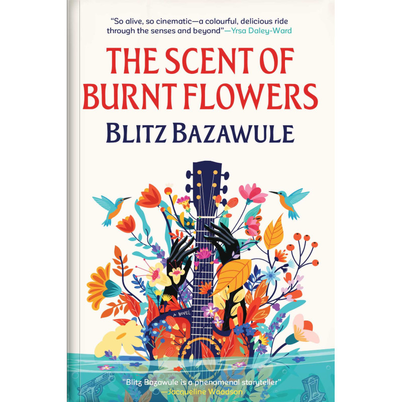 The Scent of Burnt Flowers Novel By Blitz Bazawule- Paperback - 28 May 2025