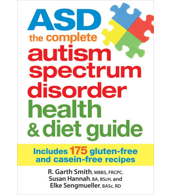 ASD the Complete Autism Spectrum Disorder Health and Diet Guide by Garth Smith, Susan Hannah and Elke Sengmueller - Paperback