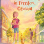 Fame and Glory in Freedom, Georgia by O'Connor, Barbara -Paperback