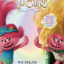 Trolls Band Together: The Deluxe Junior Novelization (DreamWorks Trolls) Hardcover 