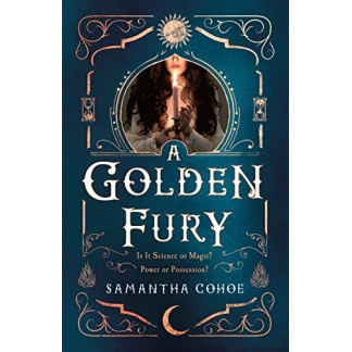 A Golden Fury by Cohoe, Samantha -Hardcover