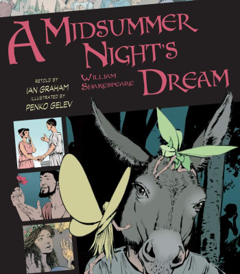 A Midsummer Night's Dream (Volume 9) (Graphic Classics) by William Shakespeare - Paperback