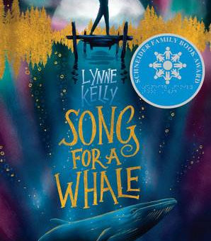 Song for a Whale By Lynne Kelly