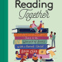 Reading Together: Share in the Wonder of Books with a Parent-Child Book Club -Hardcover
