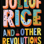 Jollof Rice And Other Revolutions by Omolola Ijeoma Ogunyemi - Paperback 