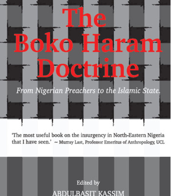 The Boko Haram Doctrine by Abdulbassit Kassim - Paperback