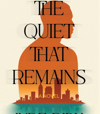 The Quiet That Remains By Jude Dibia