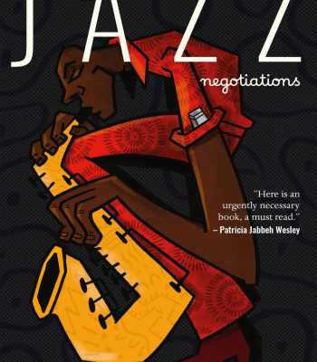 Jazz Negotiations Poetry By Echezonachukwu Nduka