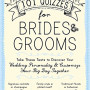 101 Quizzes for Brides and Grooms: Take These Tests to Discover Your Wedding Personality and Customize Your Big Day Together