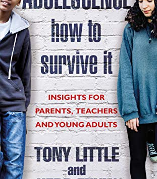 Adolescence How to Survive It: Insights for Parents, Teachers and Young Adults by Little, Tony Etkin, Herb- Hard cover
