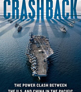 Crashback: The Power Clash Between the U.S. and China in the Pacific by Fabey, Michael -Paperback