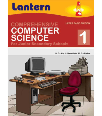 Comprehensive Computer Science for Junior Secondary Schools 1