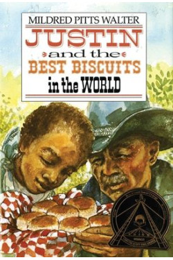 Justin And The Best Biscuits In The World by Mildred Pitts Walter  illustrated by Catherine Stock