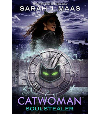 Catwoman: Soulstealer (DC Icons Series, Bk. 3) by Mass, Sarah J.-Hardcover