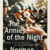 The Armies of the Night By NORMAN MAILER