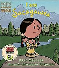 I am Sacagawea (Ordinary People Change the World)