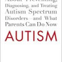 Autism: The Scientific Truth About Preventing, Diagnosing, and Treating Autism Spectrum Disorders--and What Parents Can Do Now by Dr. Robert Melillo-Paperback 