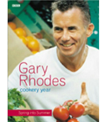 Gary Rhodes Cookery Year: Spring into Summer
