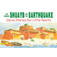 The Prophet Shuayb and the Earthquake-Hardback