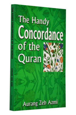Handy Concordance of the Quran-Aurang Zeb Azmi