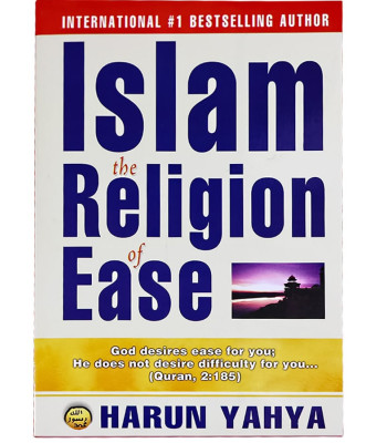 Islam: The Religion of Ease 