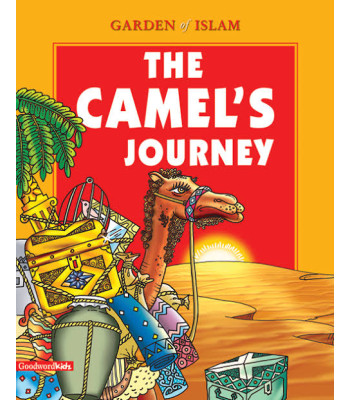 The CAMEL'S JOURNEY: GARDEN OF ISLAM Hardback