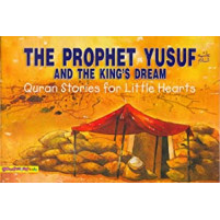 Prophet Yusuf and the King's Dream by Saniyasnain Khan - Paperback