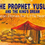 Prophet Yusuf and the King's Dream by Saniyasnain Khan - Paperback
