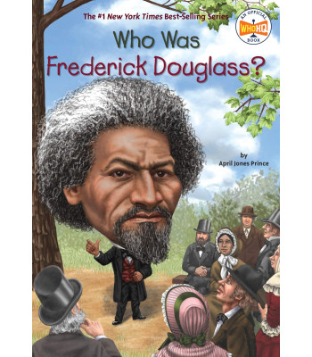 Who Was Frederick Douglass? (WhoHQ) by April Jones Prince - Paperback