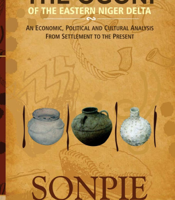 The Ogoni of the Eastern Niger Delta: An Economic, Political and Cultural Analysis from Settlement to the Present by Sonpie Kpone-Tonwe - Paperback