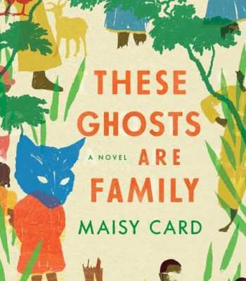 These Ghosts Are Family by Maisy Card - Paperback 